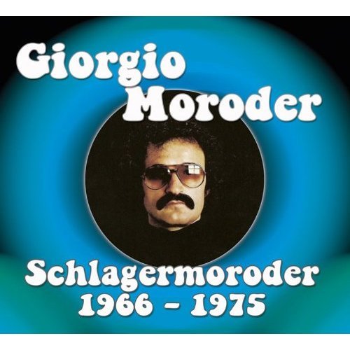 Cover for Giorgio Moroder · Schlagermororder 1 (CD) (2013)