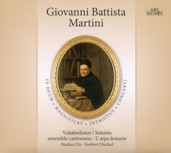 Martini: Te Deum, Magnificat, Introitus and Concerti - Ensemble Cantissimo - Music - ARS MUSICI - 4011222324122 - February 26, 2010