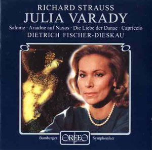 Julia Varady Sings Richard Strauss - Strauss / Varady / Fischer-dieskau / Bamberg Sym - Musiikki - ORFEO - 4011790511122 - keskiviikko 1. maaliskuuta 2000