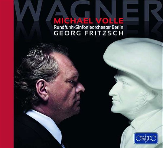 Cover for Wagner / Volle / Fritzsch · Michael Volle (CD) (2017)