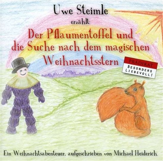 Der Pflaumentoffel Auf Der Suche - Uwe Steimle - Muziek - MUSIK & REKLAME - 4021934930122 - 25 oktober 2013