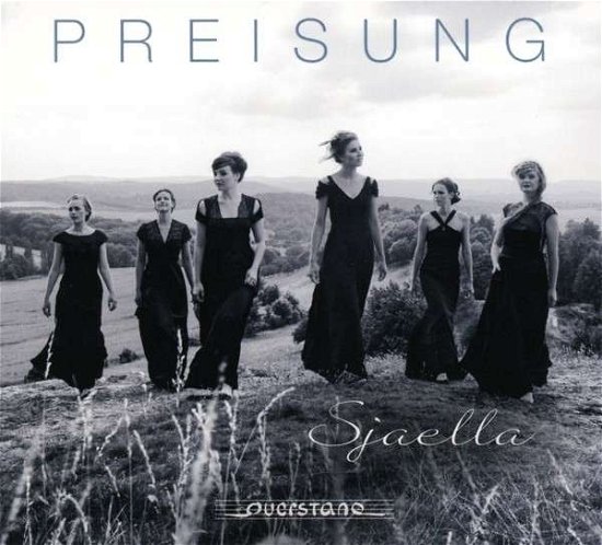 Cover for Sjaella Female a Capella Choir · Preisung (CD) (2014)