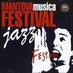 Cover for Aa.vv. · Mantova Music Festival Jazz (CD) (2005)