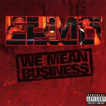 We Mean Business - Epmd - Musiikki - SOULFOOD MUSIC DISTR - 4046661141122 - perjantai 30. tammikuuta 2009