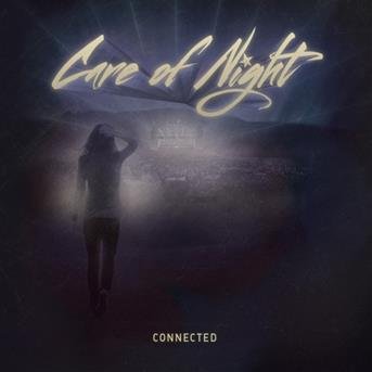 Connected  - Care of Night - Musikk -  - 4046661381122 - 26. januar 2015