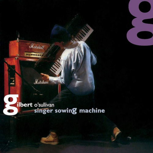 Gilbert O'sullivan · Singer Sowing Machine (CD) [Reissue edition] (2019)