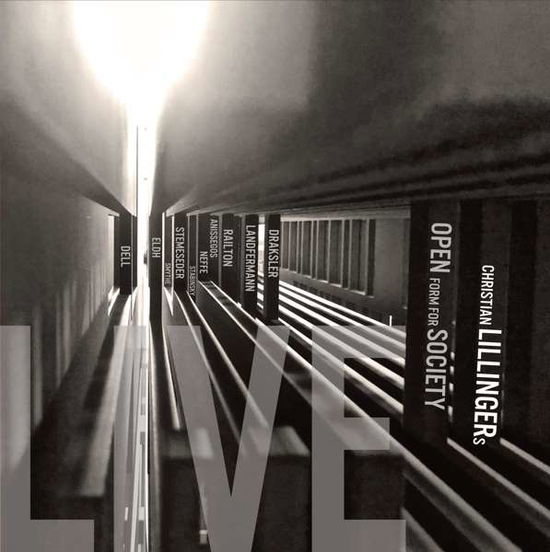 Cover for Christian Lillinger · Open Form for Society Live (CD) (2020)