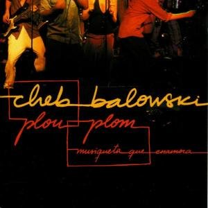 Cover for Cheb Balowski · Plou Plom (CD) (2014)