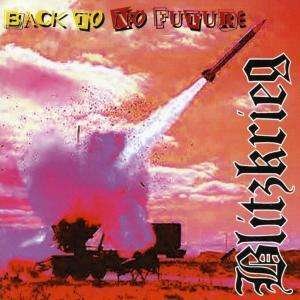 Cover for Blitzkrieg · Back to No Future (CD) (2006)