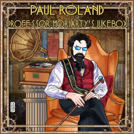 Professor Moriarty's Jukebox - Paul Roland - Musique - SIREENA - 4260182981122 - 29 octobre 2015