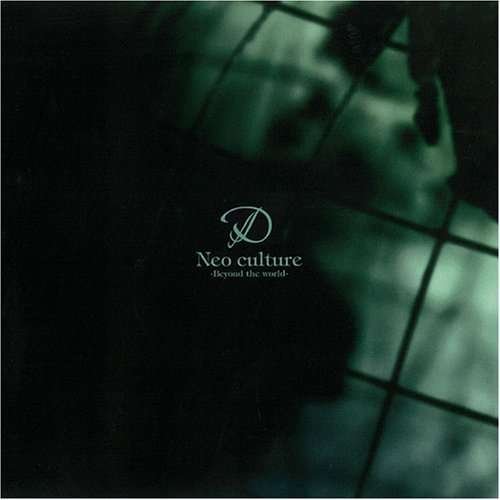Cover for D · Neo Culture-beyond the World- (CD) [Japan Import edition] (2007)