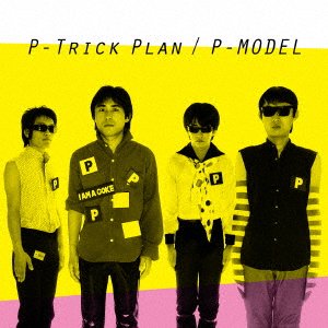 Cover for P-Model · Trick Plan (CD) [Japan Import edition] (2020)