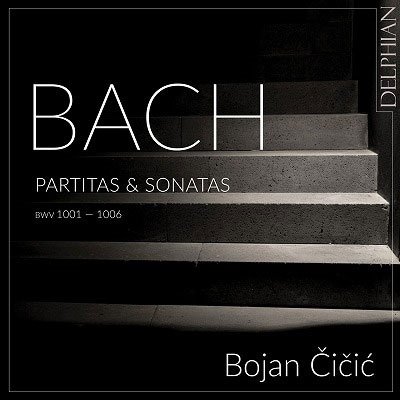 Cover for Bojan Cicic · J.s. Bach: Partitas &amp; Sonatas Bwv 1001-1006 (CD) [Japan Import edition] (2023)