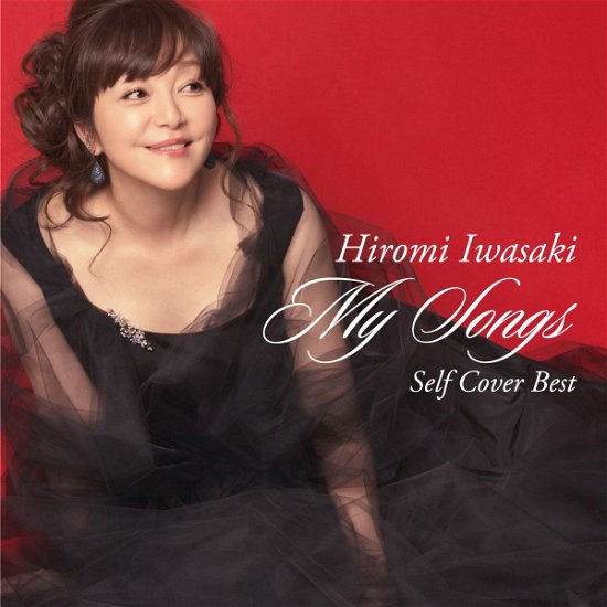 Cover for Hiromi Iwasaki · My Songs-40th Anniversary Cover Best (CD) [Japan Import edition] (2015)