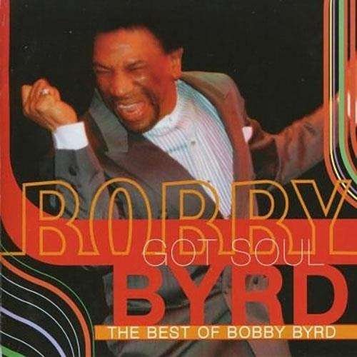Cover for Bobby Byrd · Got Soul - Best Of (CD) [Japan Import edition] (2018)