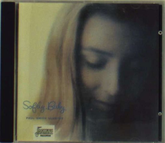 Paul SMITH Quartet · Softly, Baby (CD) (1998)