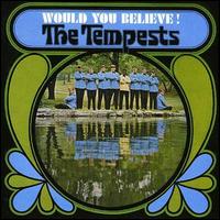 Would You Believe - Tempest - Music - CHERRY RED - 5013929260122 - May 21, 2007