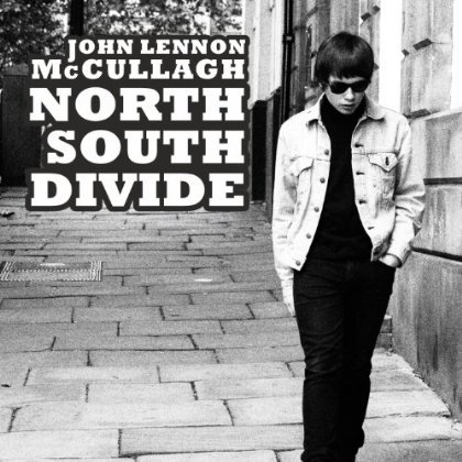 North South Divide - Mccullagh John Lennon - Musik - CHERRY RED - 5013929640122 - 14 oktober 2013