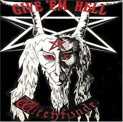 Cover for Witchfynde · Give Em Hell (CD) [Expanded edition] (2019)