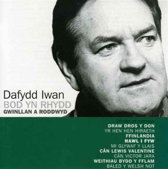 Cover for Dafydd Iwan · Bod Yn Rhydd (CD) (2006)