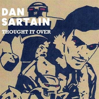 Cover for Dan Sartain · Thought It Over (SCD) (2007)