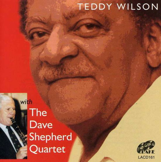 Cover for Wilson,teddy / Shepherd Quartet · Teddy Wilson with the Dave Shepherd Quartet (CD) (2007)