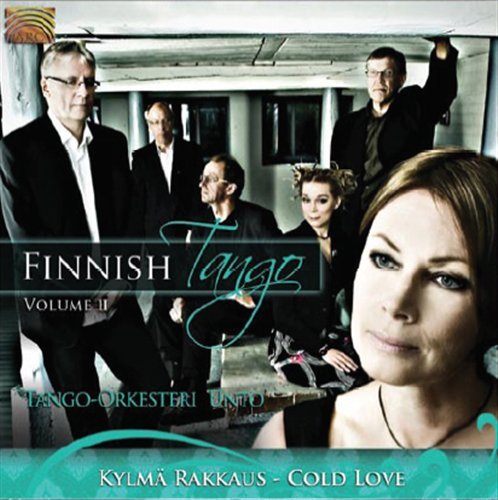 Finnish Tango 2 - Tango-orkestri Unto - Musiikki - ARC MUSIC - 5019396228122 - tiistai 27. heinäkuuta 2010