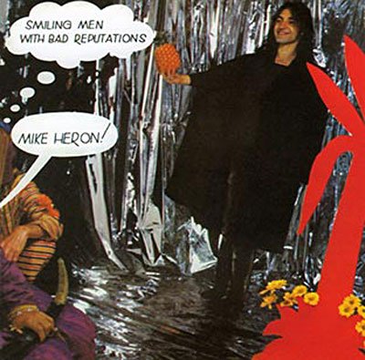 Cover for Mike Heron · Smiling men with Bad Repu (CD) [Bonus Tracks edition] (2009)