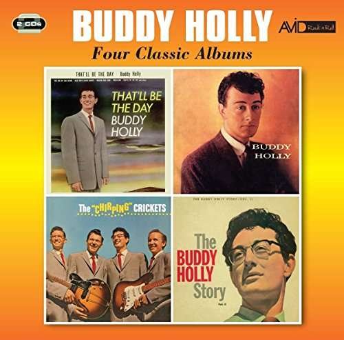 Cover for Buddy Holly · Four Classic Albums (Thatll Be The Day / Buddy Holly / The Chirping Crickets / The Buddy Holly Story Vol 2) (CD) (2016)
