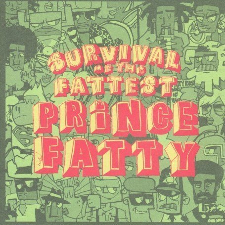 Cover for Prince Fatty · Survival Of The Fattest (CD) (2013)