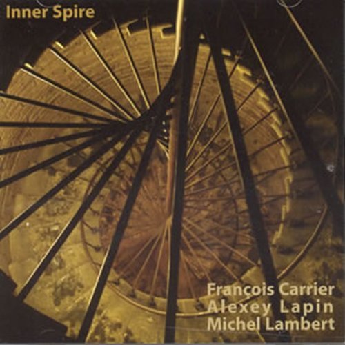 Cover for Francois Carrier / Alexey Lapin / Michel Lambert · Inner Spire (CD) (2011)