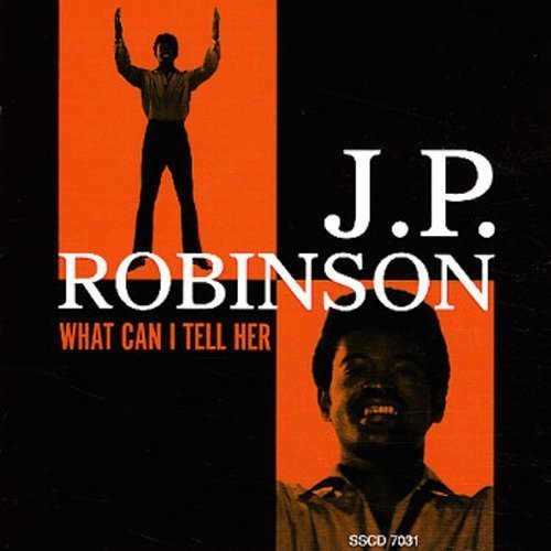 Cover for J.p. Robinson · What Can I Tell Her (CD) (2013)