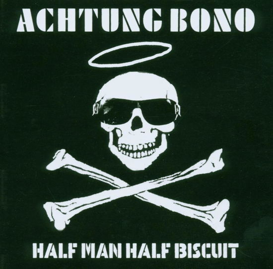 Achtung Bono - Half Man Half Biscuit - Muzyka - PROBE PLUS RECORDS - 5030094116122 - 20 września 2005