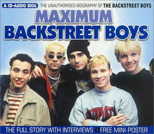Maximum  Backstreet Boys - Backstreet Boys - Musikk - Chrome Dreams - 5037320001122 - 1. mai 2014