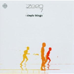Cover for Zero 7 · Simple Things (CD) (2004)