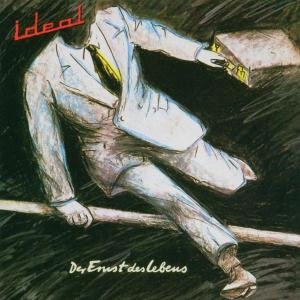 Cover for Ideal · Der Ernst Des Lebens (Expanded &amp; Remastered) (CD) (2005)