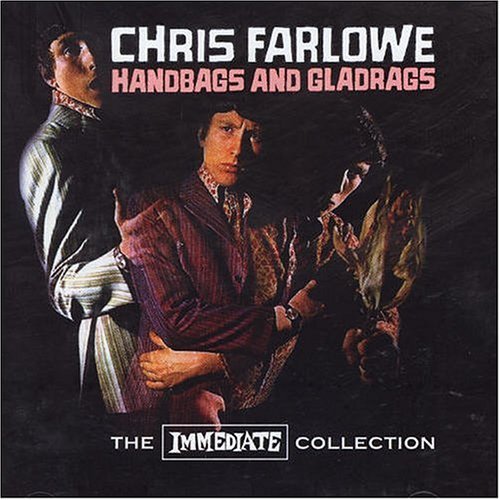 Cover for Chris Farlowe · Handbags &amp; Gladrags - The Immediate Collection (CD) (2015)