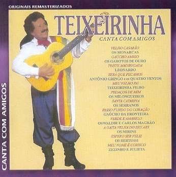 Cover for Teixeirinha · Teixeirinha Canta Com Amigos (CD) (2006)