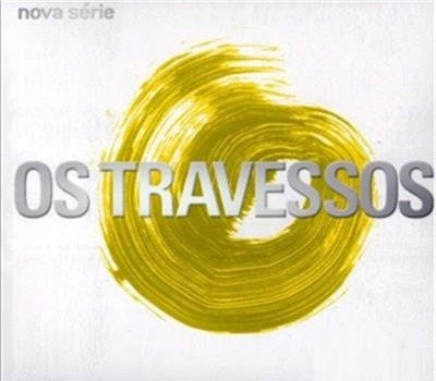Cover for Os Travessos · Nova Series (CD)