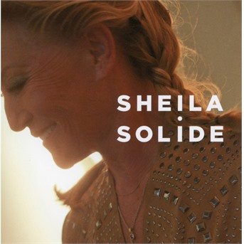 Cover for Sheila  · Solide (CD)