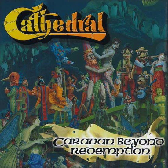 Cover for Cathedral · Caravan Beyond Redemption (CD) [Digipak] (2011)