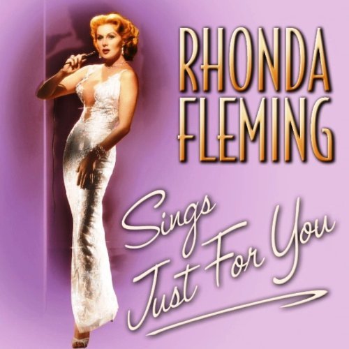 Rhonda Fleming Sings Just For You - Fleming Rhonda - Musiikki - SEPIA - 5055122111122 - maanantai 19. toukokuuta 2008