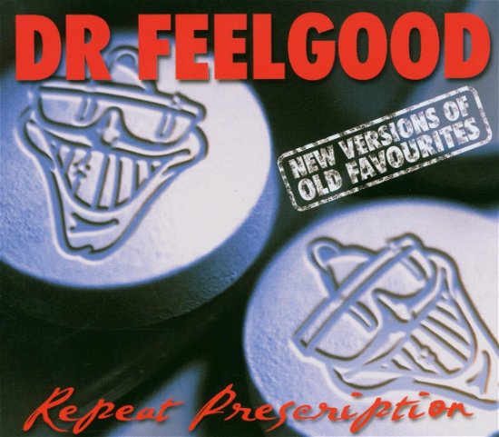 Cover for Dr Feelgood · Repeat Prescription (CD) (2006)