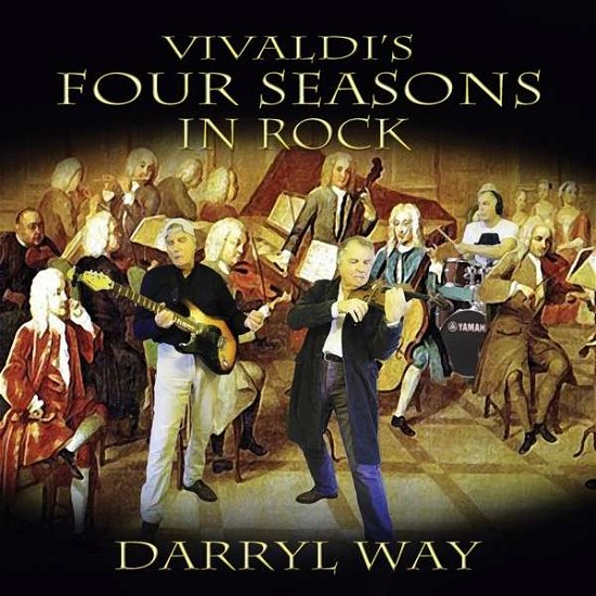 Cover for Darryl Way · Vivaldi's Four Seasons in Rock (CD) (2018)