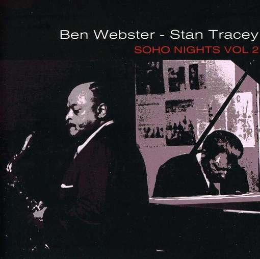 Cover for Ben Webster · Soho Nights With Tracey, Stan / Vol. Ii (CD) (2016)