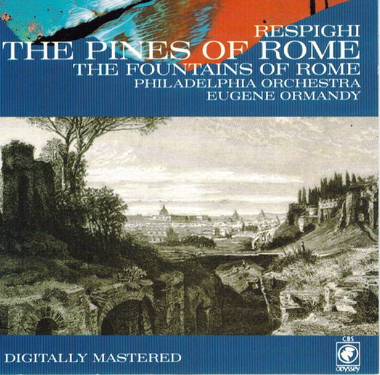 Cover for Philadelphia Orchestra / Ormandy Eugene · The Fountains of Rome / the Pines of Rome (CD) (1988)