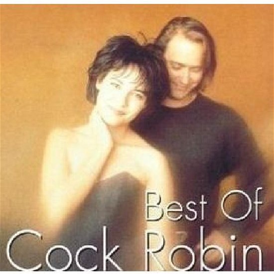 Best of - Cock Robin - Music - COLUMBIA - 5099749314122 - December 1, 2010