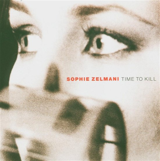 Cover for Sophie Zelmani · Time to Kill (CD) (1999)