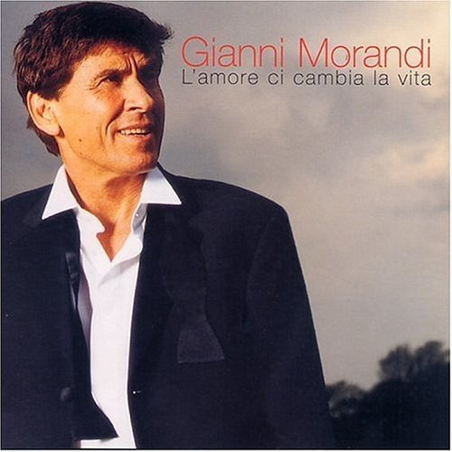 Cover for Gianni Morandi · L'amore Ci Cambia La Vita (CD) (2002)