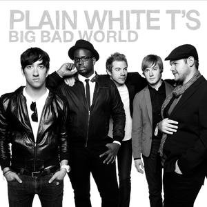 Cover for Plain White T's · Big Bad World (CD) (2014)